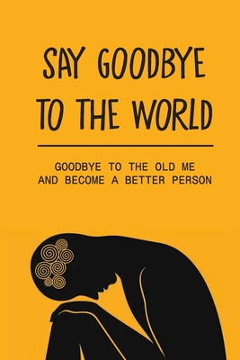 Goodbye to Old