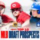 10 MLB Prospects Who Caught Our Attention In May