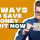 32 Ways To Save Money Right Now
