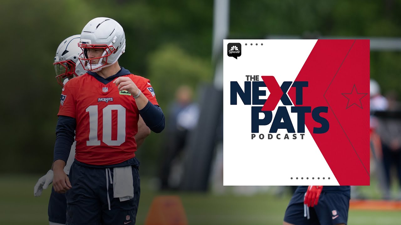 Examining Drake Maye's demeanor and work ethic at Patriots OTAs