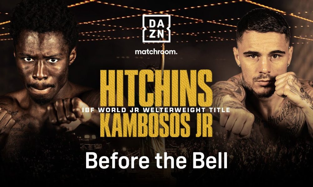Hitchins Vs Kambosos Jr