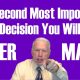 “Most important decision”