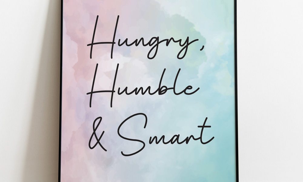 'Humble and Hungry'