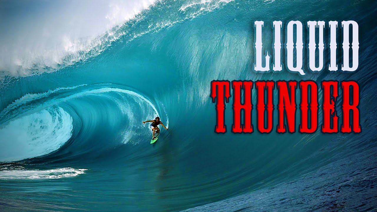 Liquid Thunder – Part 1