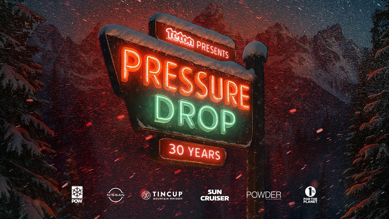 [VIDEO] Teton Gravity Research to Premiere 30th Annual Ski and Snowboard Film, 'Pressure Drop'