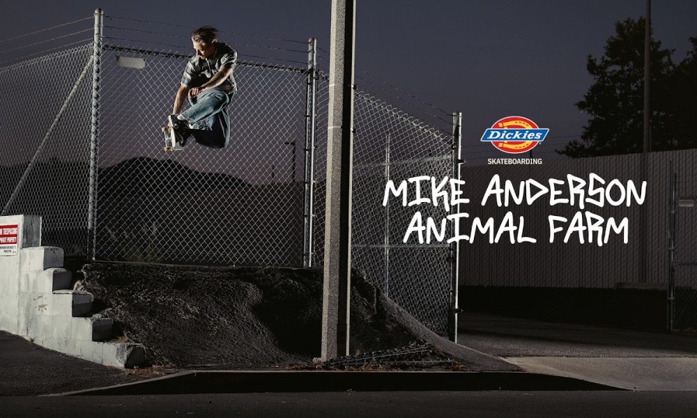 Watch Mike Anderson's Insane "Animal Farm" Dickies Part